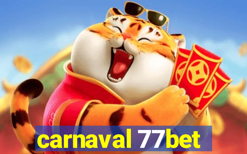 carnaval 77bet